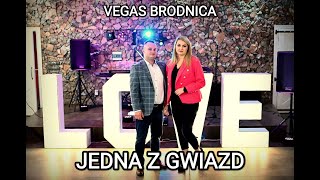 VEGAS BRODNICA-JEDNA Z GWIAZD (LIVE WESELE 2022) (