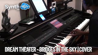 Dream Theater - Bridges In the Sky ( Keyboard solo cover )