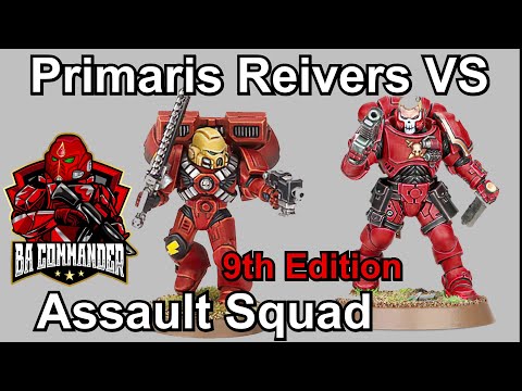 Primaris Reivers vs Assault Squad - Blood Angels 9th Edition
