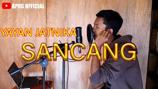 Download lagu SANCANG - YAYAN JATNIKA by Dhun185 [live cover] mp3