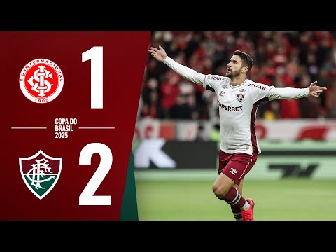 MELHORES MOMENTOS | INTERNACIONAL 1 X 2 FLUMINENSE | COPA DO BRASIL | OITAVAS DE FINAL