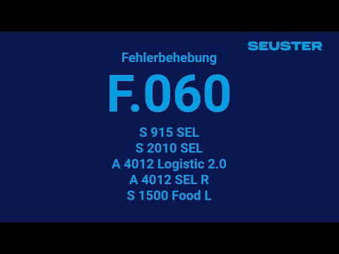Fehlerbehebung F.060 SEUSTER