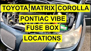 Fuse Box Locations On Pontiac Vibe Or Toyota Matrix, Corolla 2003-2014