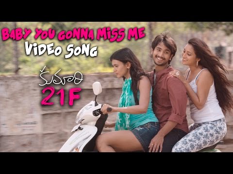 Baby You Gonna Miss Me - Official Video Song | Kumari 21F Movie | Raj Tarun, Hebah Patel | DSP