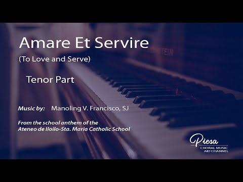 Amare Et Servire (Francisco, SJ) - Tenor