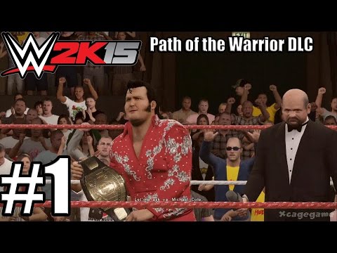 WWE 2K15  - Path of the Warrior DLC Gameplay Walkthrough Part 1 - VS Honky Tonk Man [ HD ]