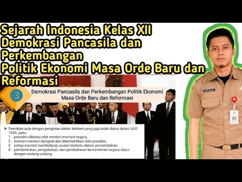 Sejarah Indonesia Kelas 12 Demokrasi , Perkembangan Politik Ekonomi Masa Orde Baru dan Reformasi