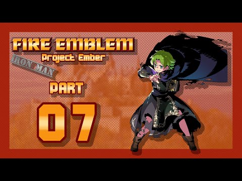 Fire Emblem: Project Ember Ironman | Part 7 | "Will We Survive The Desert?"