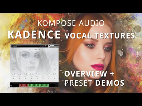Kompose Audio - KADENCE Vocal Textures Kontakt Instrument Review