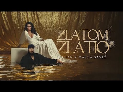 KILLIAN FT. MARTA SAVIĆ  - ZLATOM ZLATIO ( OFFICIAL VIDEO ) 2024