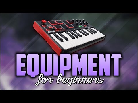Equipment for beginners | Music Making Tools | Hardware you need