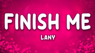 Download lagu LANY - Finish Me mp3 Download lagu LANY - Finish Me mp3