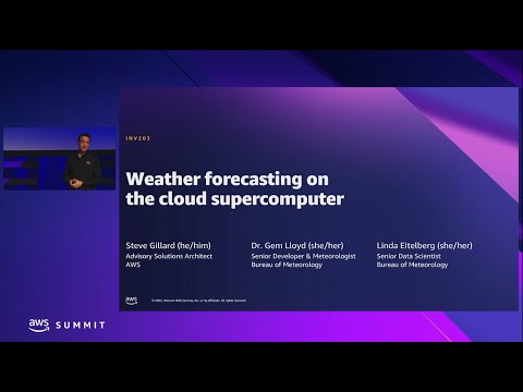 AWS Summit Canberra 2022 - Weather forecasting on the cloud supercomputer