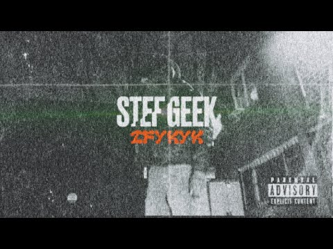 Stef Geek - IFYKYK Remix (Official Audio)