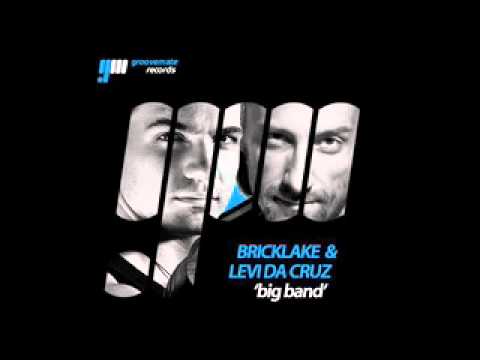 BRICKLAKE & LEVI DA CRUZ - BIG BAND (RADIO EDIT)