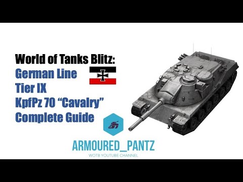 World of Tanks Blitz: The German Line - The Tier IX KpfPz 70  Complete Guide