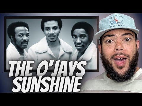 BEAUTIFUL!| The O'Jays -  Sunshine FIRST TIME HEARING REACTION
