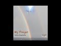 Tanya Stephens - My Prayer