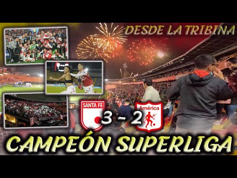 DESDE LA TRIBUNA SANTA FE vs AMÉRICA (3-2) SUPERLIGA BetPlay 2021 - Final - Vuelta
