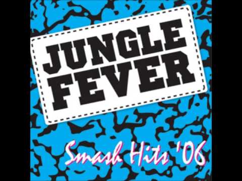 Jungle Fever - Smash Hits '06