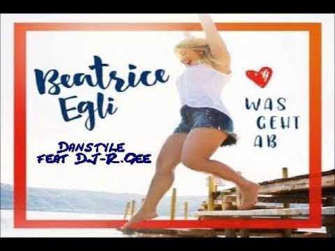 Beatrice Egli - Was geht ab (Danstyle feat  Dj R Gee Bootleg Edit)