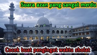 Download lagu Suara adzan yang merdu asli dari Pasuruan, mantap betul mp3 Download lagu Suara adzan yang merdu asli dari Pasuruan, mantap betul mp3