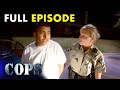 🔴 Police Respond to Disturbances Calls FULL EPISODE | Season 18 - Episode 18 | Cops TV Show