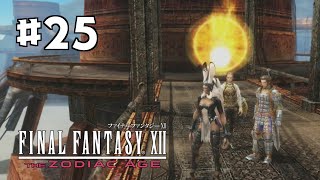 【FF12 TZA】#25 サラマンドとか｜やりこみ実況プレイ