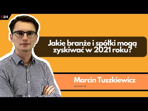 Czym interesować się w 2021 roku na giełdzie? | Przegląd GPW Marcina Tuszkiewicza