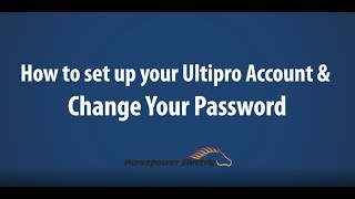 Setting Up Ultipro Account and Password Reset