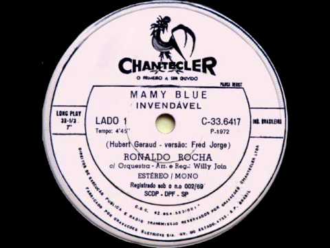 RONALDO ROCHA - MAMY BLUE - 1972