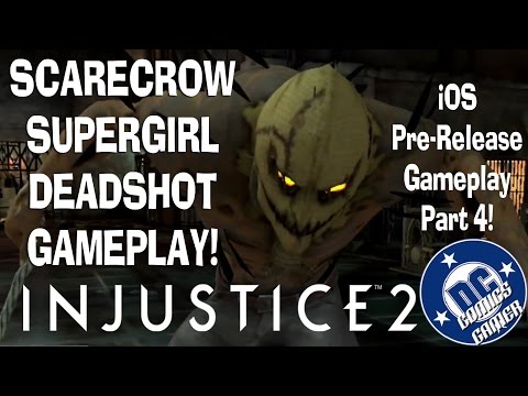 SCARECROW & SUPERGIRL! Injustice 2 iOS Pre-Release Gameplay Pt 4