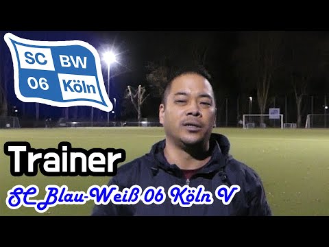 Trainer Interview: Die Hinrunde ist vorbei [Kreisliga D Köln Staffel 3] SC Blau-Weiß 06 Köln 5.