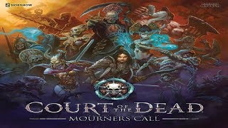 Court of the Dead - Mourners Call Runthrough