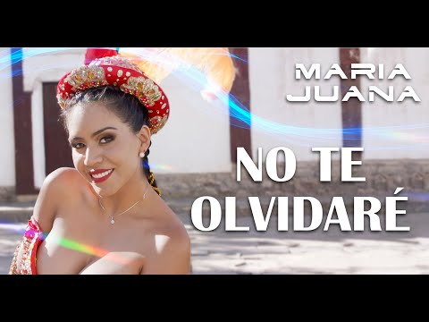 No Te Olvidare - MariaJuana (Video Oficial)