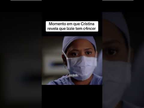 Momento em que Cristina revela que Izzie está com câncer em Greys Anatomy