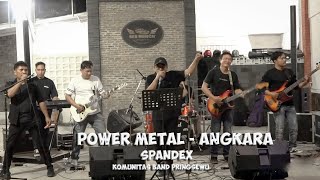 Download lagu Power Metal - Angkara | SPANDEX Komunitas Band Pringsewu mp3