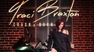 Traci Braxton "What About Love?"