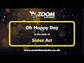 Sister Act Oh Happy Day Karaoke Version From Zoom Karaoke