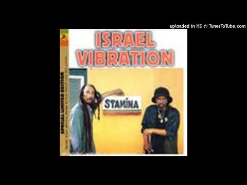 🇯🇲 🇯🇲 ISRAEL VIBRATION _ Back Staba 🇯🇲 🇯🇲 REGGAE MUSIC
