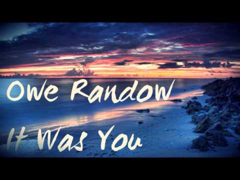 Owe Randow - It Was You (Is not Morten Harket)