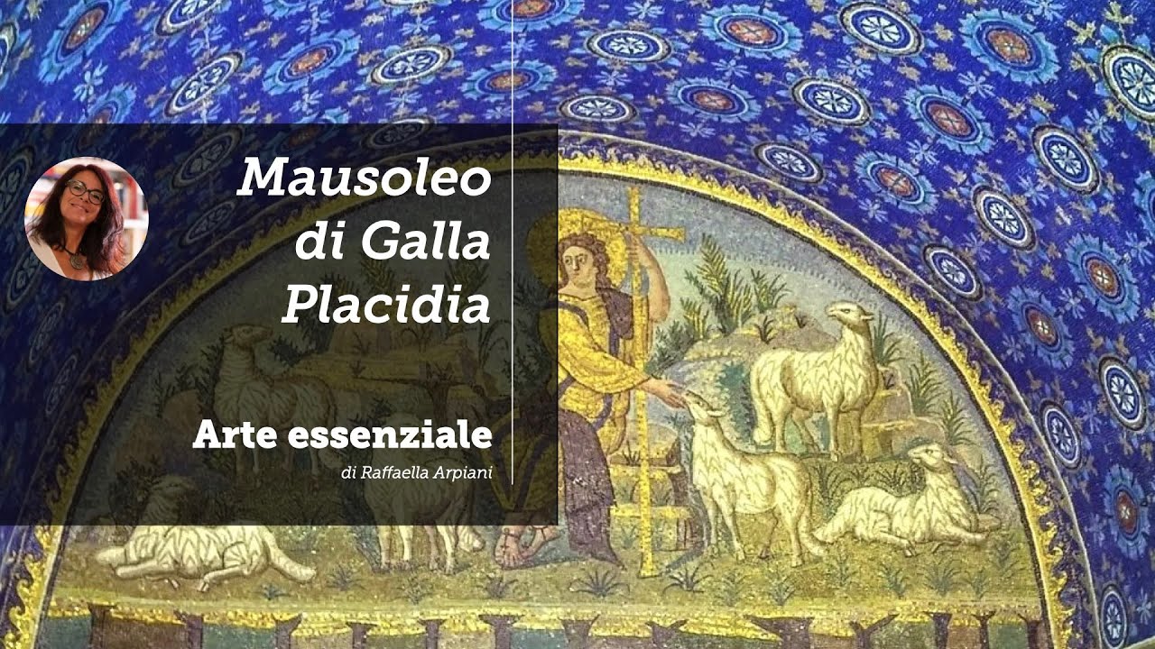 Il mausoleo di Galla Placidia a Ravenna - arte bizantina