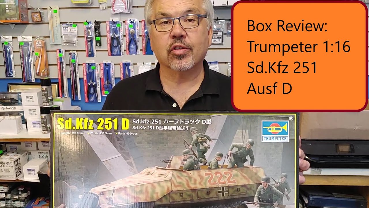New Kit box review: 1/16 SD.KFZ 251D by Trumpeter