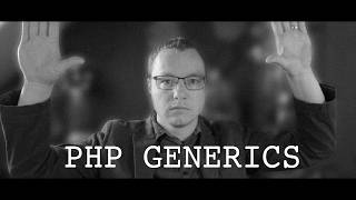 The final boss. Generics in PHP
