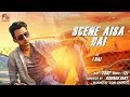 1RAJ Scene Aisa Hai Official Video