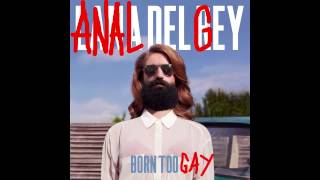 Anal del Gay - Videos Gays ('Lana del Rey - Video Games' punk cover)