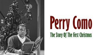 Perry Como  &quot;The Story Of The First Christmas&quot;