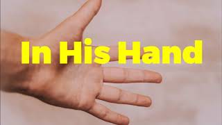 In His Hand