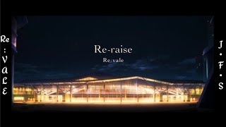 Download lagu 【JFS】[MV Vietsub] Re- raise/ Re:Vale mp3