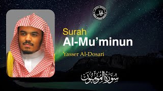 Download lagu Surat Al-Mu'minun | Yasser Al-Dosari mp3 Download lagu Surat Al-Mu'minun | Yasser Al-Dosari mp3